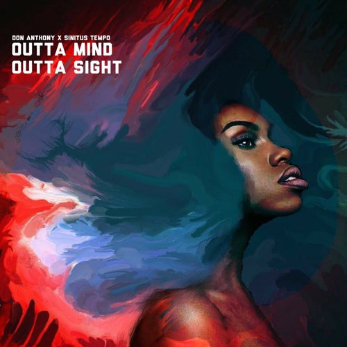Outta Mind, Outta Sight