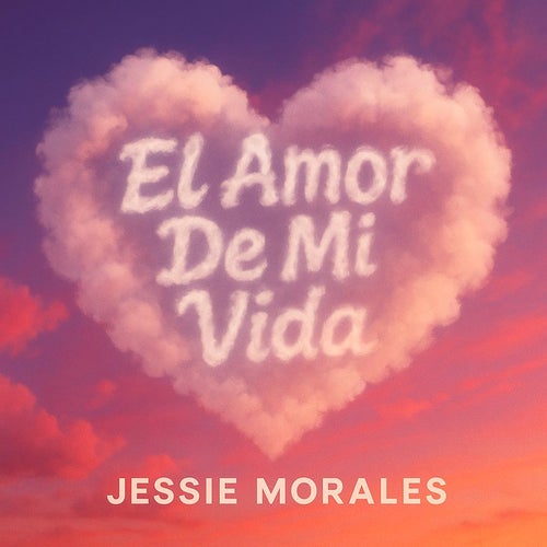 El amor de mi vida