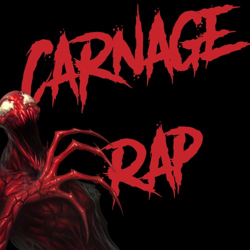 Carnage Rap