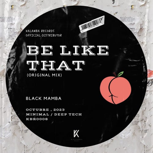 Be Like That (Original Mix)