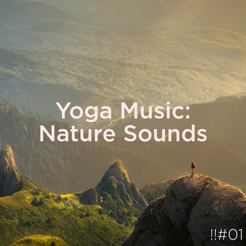 !!#01 Yoga Music: Nature Sounds