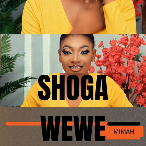Shoga Wewe (2025 Remastered)
