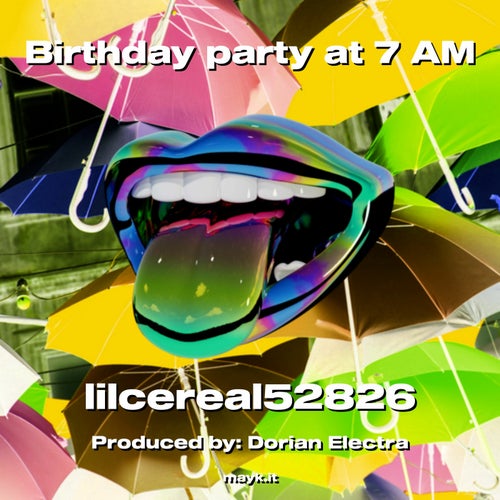 Birthday party at 7 AM