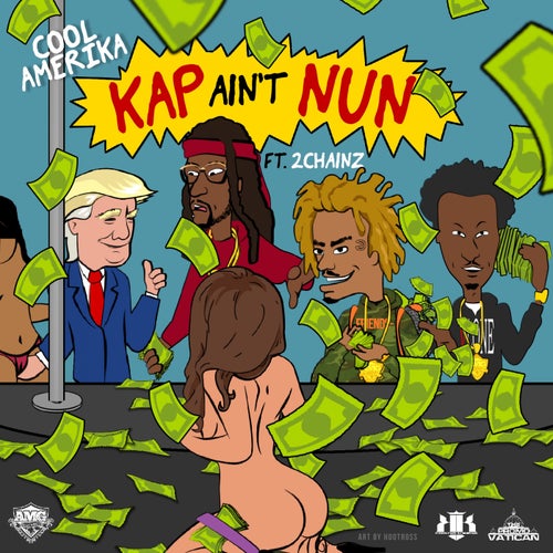 Kap Ain't Nun (Remix) [feat. 2 Chainz]