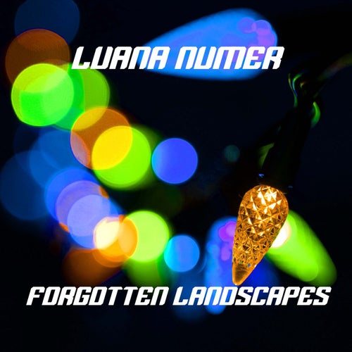 Forgotten Landscapes