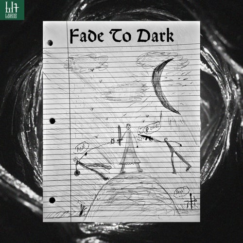 Fade To Dark