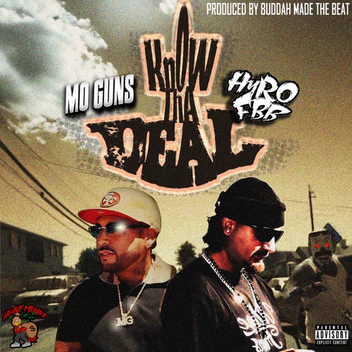 Know Tha Deal (feat. Mo Guns)