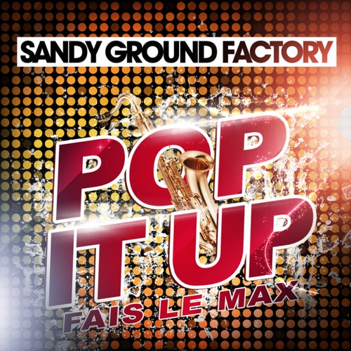 Pop It Up (Fais le max)