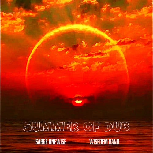 Summer of Dub