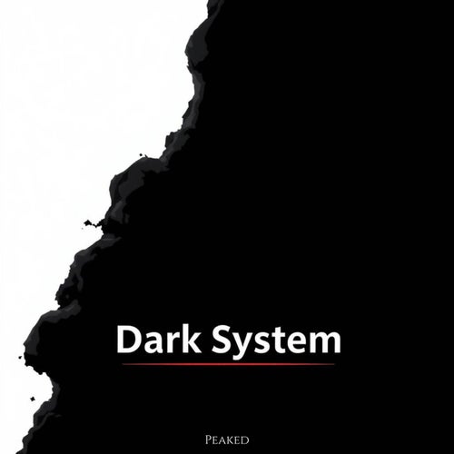 Dark System