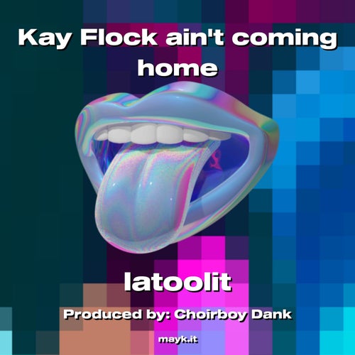 Kay Flock aint coming home