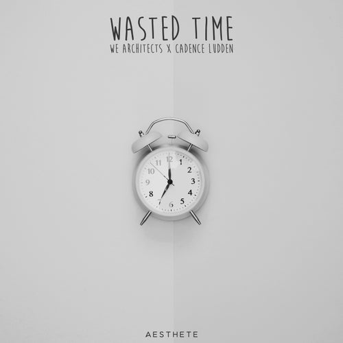 Wasted Time