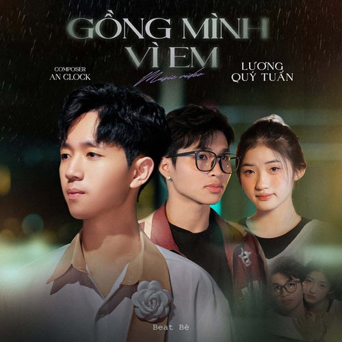 Gồng Mình Vì Em (Beat Bè)