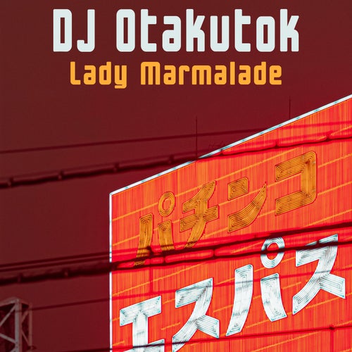 Lady Marmalade (Nightcore Mix)