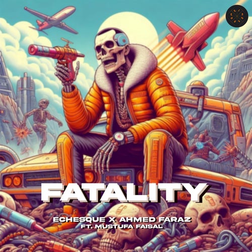 Fatality (feat. Mustufa Faisal)