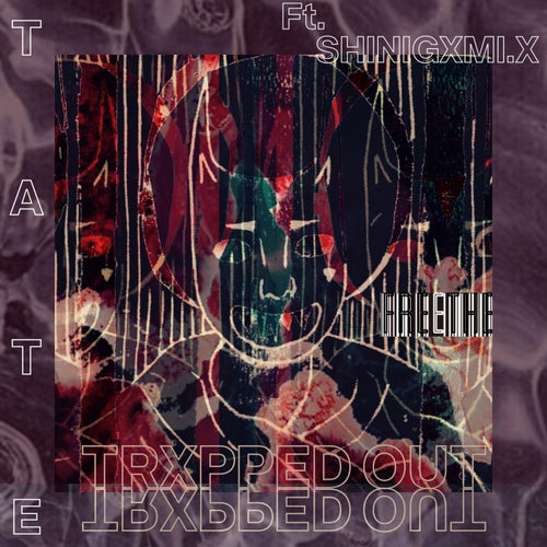 TRXPPED OUT (feat. Shinigxmi.x)