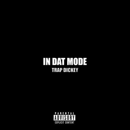 In Dat Mode