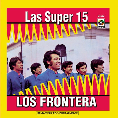 Las Súper 15 (Remasterizado Digitalmente (Digital Remaster))