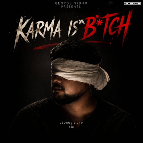 Karma Is A Bitch