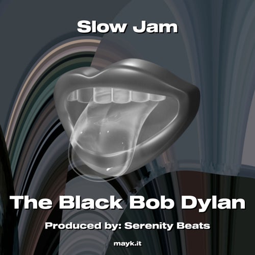 Slow Jam