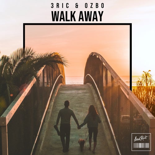 Walk Away