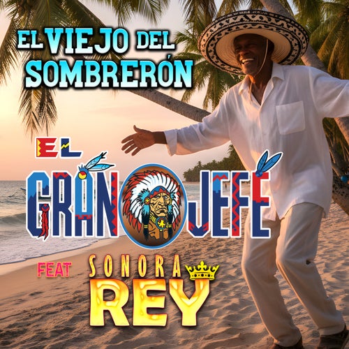 El Viejo Del Sombrerón (feat. Sonora Rey) [Dueto]