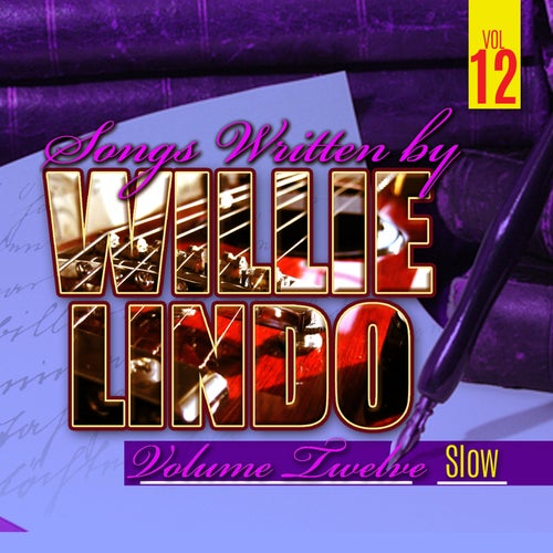 Songs Written By Willie Lindo Vol. 12 Slow (Part 2)