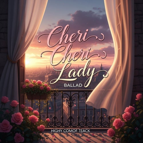Cheri Cheri Lady - Ballad