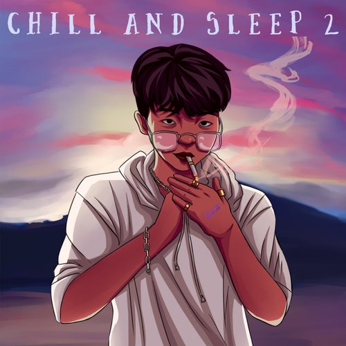 Chill and Sleep 2