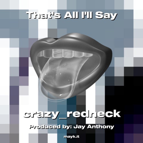 Thats All Ill Say