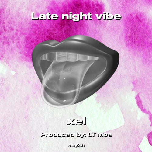 Late night vibe