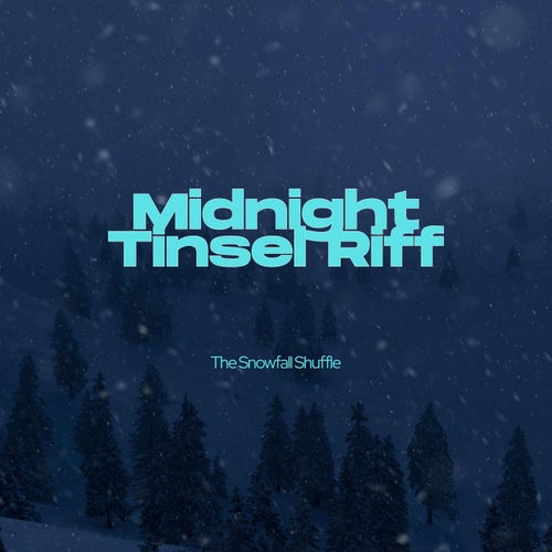 Midnight Tinsel Riff