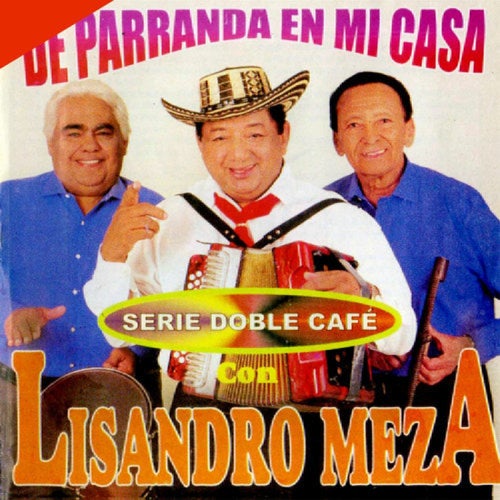 De Parranda en Mi Casa. Serie Doble Café,Vol.1
