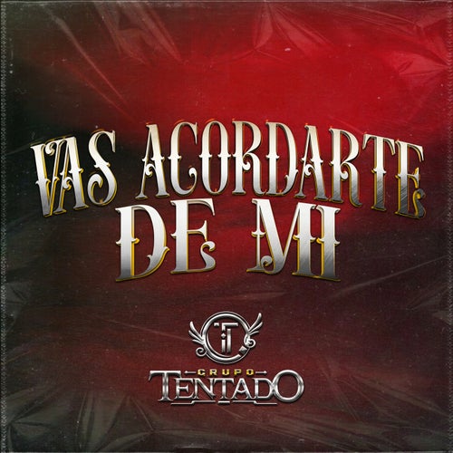 Vas Acordarte de Mí