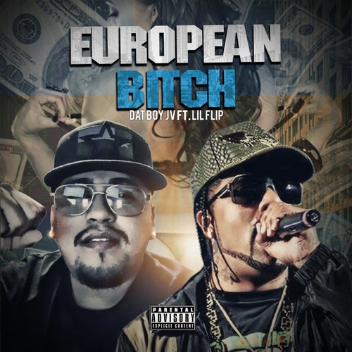 European Bitch (feat. Lil' Flip)