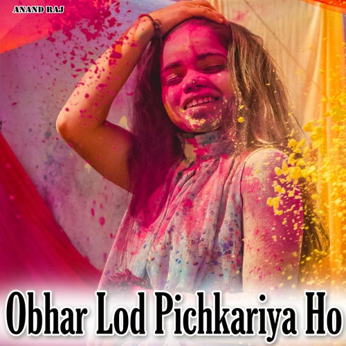 Obhar Lod Pichkariya Ho