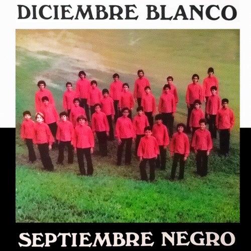 Septiembre Negro, Diciembre Blanco