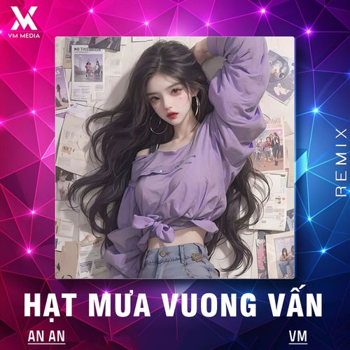 Hạt Mưa Vương Vấn (Remix) (Remix)
