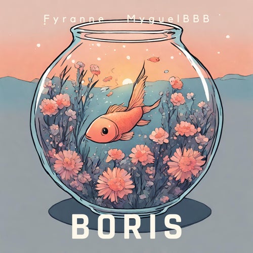 Boris (feat. MyguelBBB)