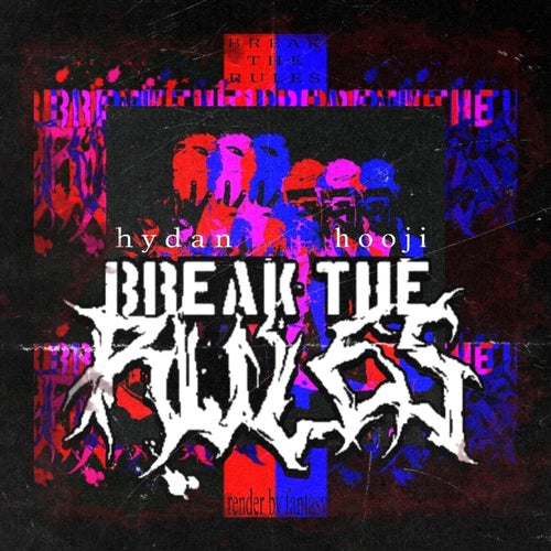 Break the Rules