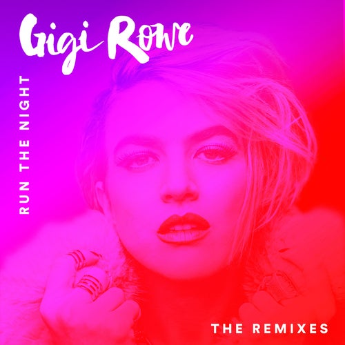 Run the Night (The Remixes)