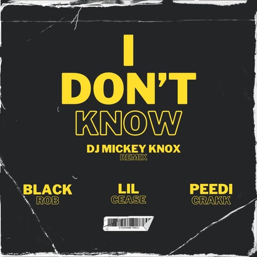 I Don't Know Remix