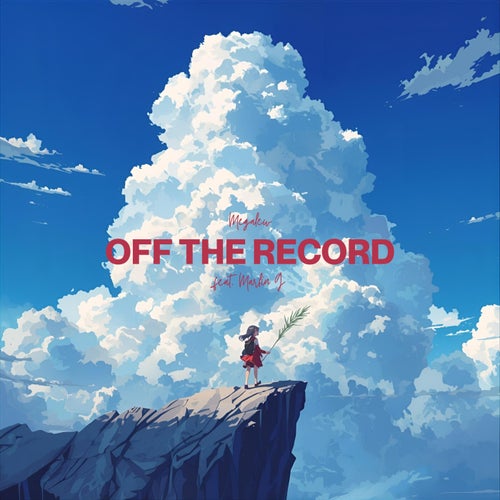 OFF THE RECORD (feat. Marlin G)