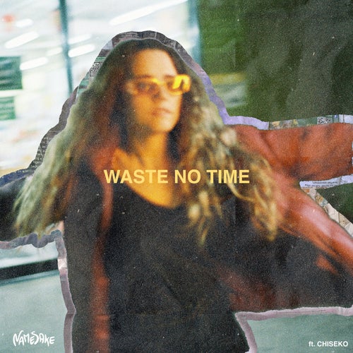 Waste No Time