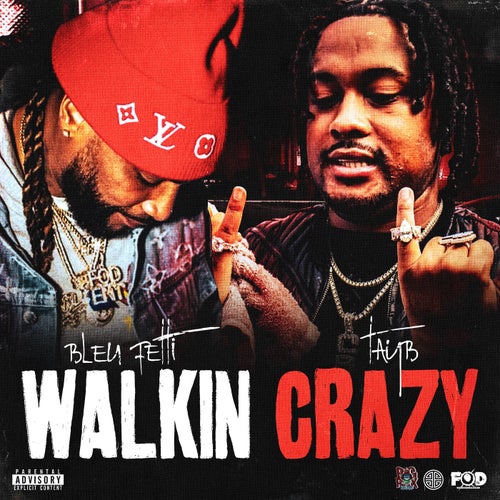 Walkin Crazy (feat. Tay B)