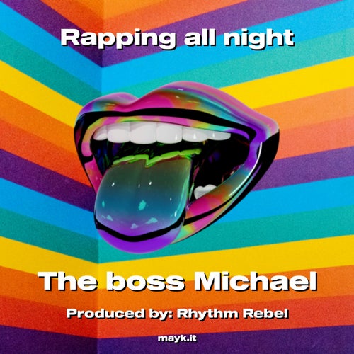 Rapping all night