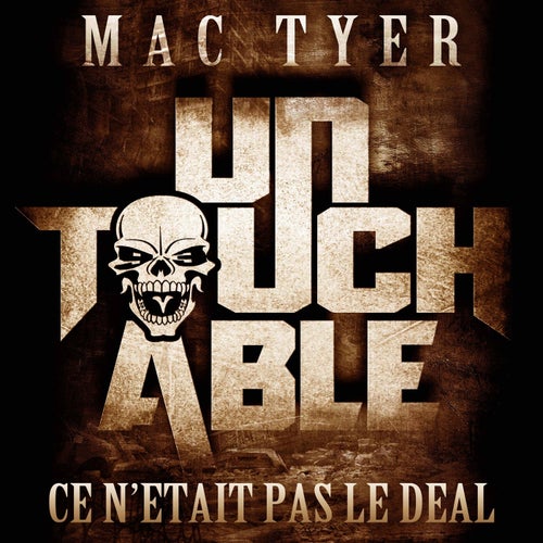 Ce n'etait pas le deal (Extrait de l'album ''Untouchable'')