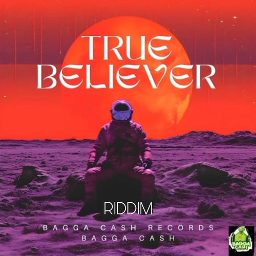 True Believer Riddim