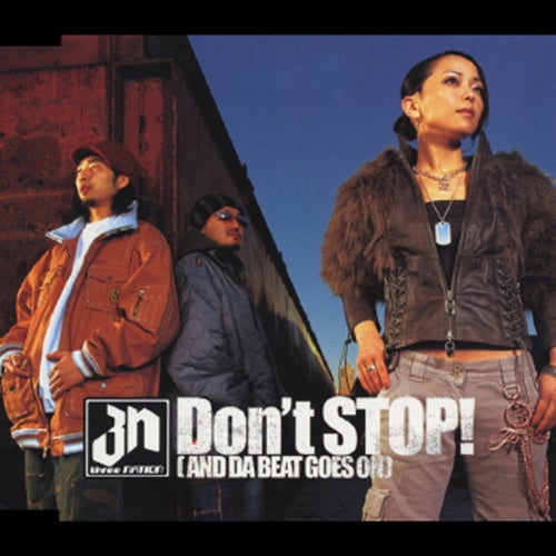 Don't Stop! -And Da Beat Goes On-