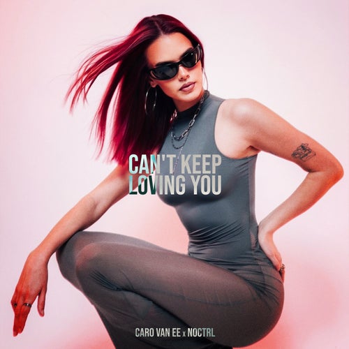 Can’t Keep Loving You